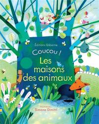 Coucou !. Les maisons des animaux