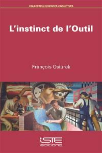 L'instinct de l'outil