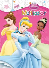 Princesses : multicolor