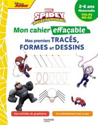 Spidey et ses amis extraordinaires : mon cahier effaçable, mes premiers tracés, formes et dessins : 2-6 ans, maternelle, TPS, PS, MS, GS