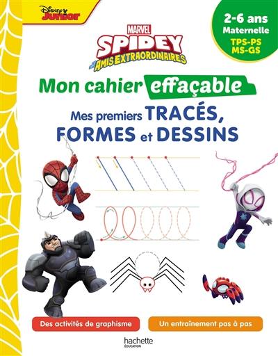 Spidey et ses amis extraordinaires : mon cahier effaçable, mes premiers tracés, formes et dessins : 2-6 ans, maternelle, TPS, PS, MS, GS