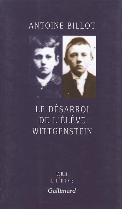 Le désarroi de l'élève Wittgenstein