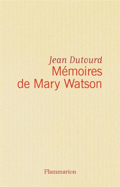 Mémoires de Mary Watson