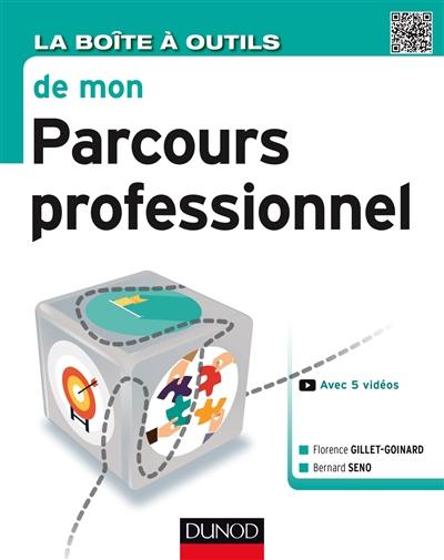 La boîte à outils de mon parcours professionnel