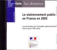 Le stationnement public en Fance en 2005 : les données de l'enquête Certu dans 166 villes