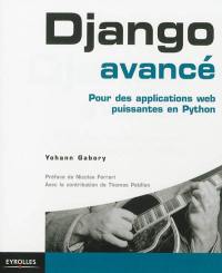 Django avancé : pour des applications web puissantes en Python