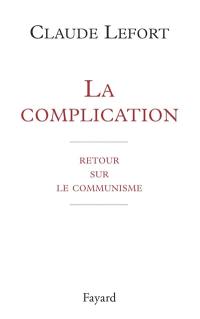 La complication : retour sur le communisme