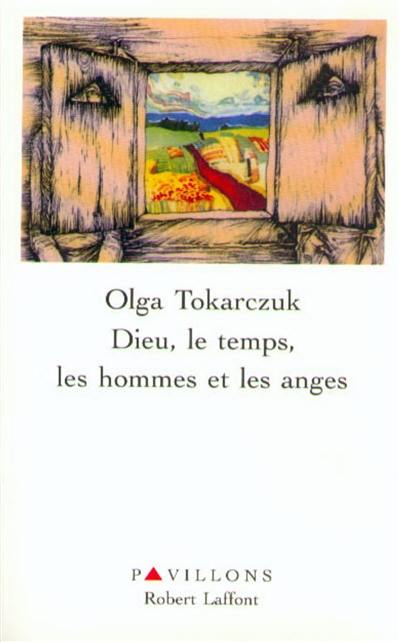 Dieu, le temps, les hommes et les anges