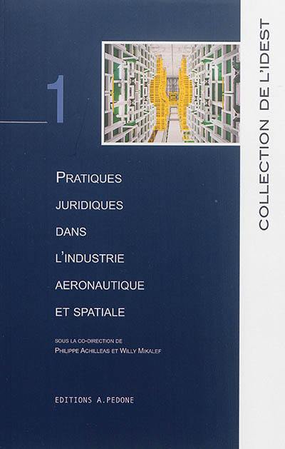 Pratiques juridiques dans l'industrie aéronautique et spatiale