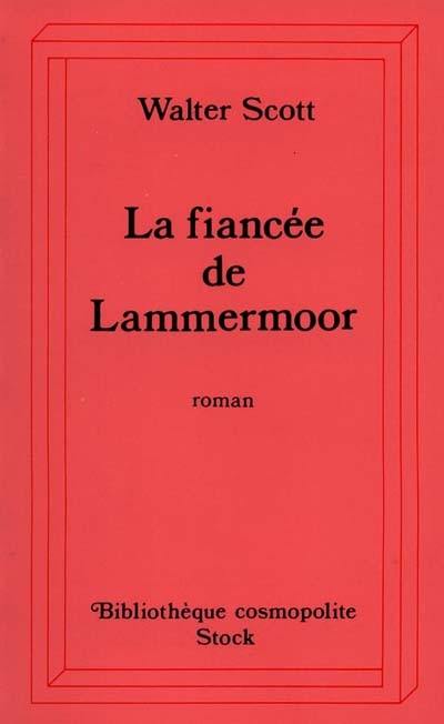 La fiancée de Lammermoor