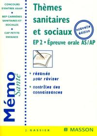 Thèmes sanitaires et sociaux : concours AS, AP, BEP, CAP