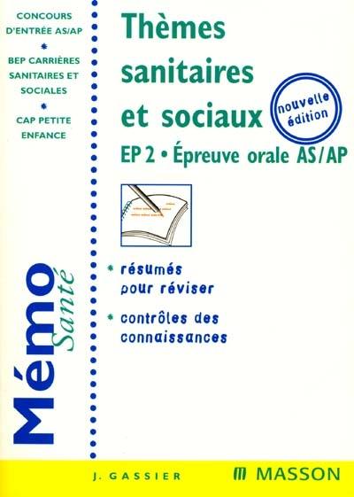 Thèmes sanitaires et sociaux : concours AS, AP, BEP, CAP