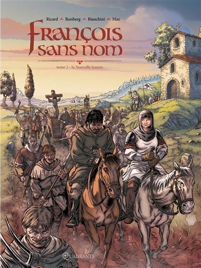 François sans nom. Vol. 2. La nouvelle Jeanne