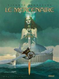 Le Mercenaire : intégrale. Vol. 3