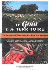 Le goût d'un territoire : un futur durable et solidaire dans nos assiettes