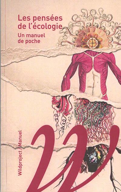 Les pensées de l'écologie : un manuel de poche