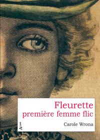 Fleurette, première femme flic