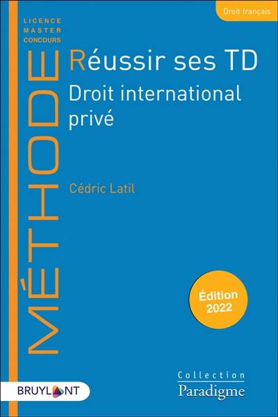 Réussir ses TD. Droit international privé