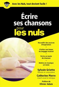 Ecrire ses chansons pour les nuls