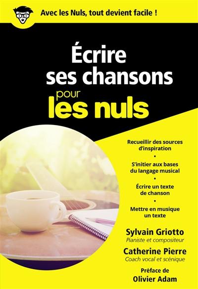 Ecrire ses chansons pour les nuls