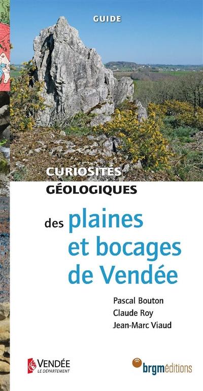 Curiosités géologiques des plaines et bocages de Vendée