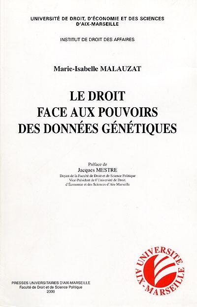 Le droit face aux pouvoirs des données génétiques