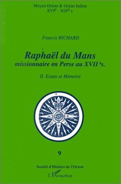 Raphaël du Mans : missionnaire en Perse au XVIIe siècle