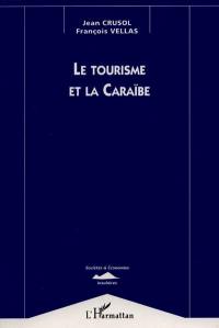 Le tourisme et la Caraïbe