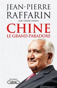 Chine : le grand paradoxe