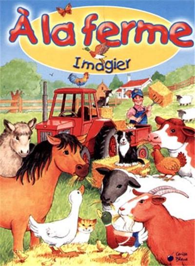 A la ferme : imagier