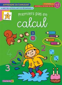 Premiers pas en calcul : 2e maternelle, maternelle moyenne section, 4-5 ans