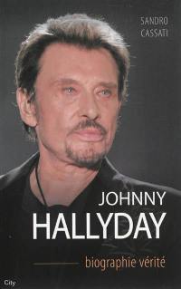 Johnny Hallyday : biographie vérité