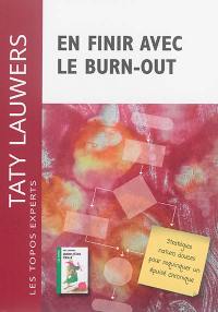 En finir avec le burn-out : stratégies naturelles pour sortir du burn-out, se fier au repos organique et au repos digestif : stratégies naturo douces pour requinquer un épuisé chronique