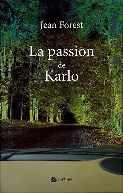 La passion de Karlo