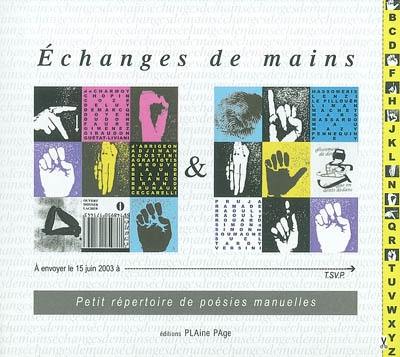 Echanges de mains : petit répertoire de poésies manuelles