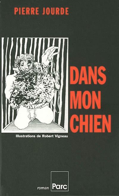 Dans mon chien : épopée vétérinaire en sept chants et en prose