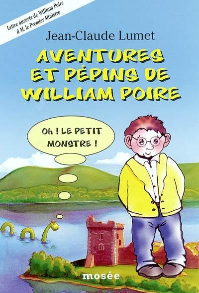 Aventures et pépins de William Poire