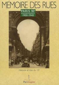 Paris 10e arrondissement : 1900-1940