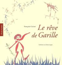 Le rêve de Garille