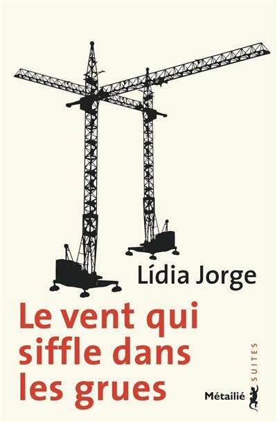 Le vent qui siffle dans les grues