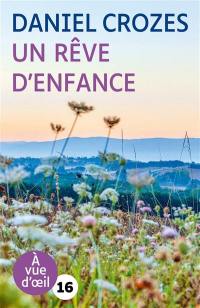 Un rêve d'enfance