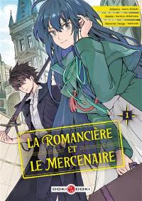 La romancière et le mercenaire. Vol. 1