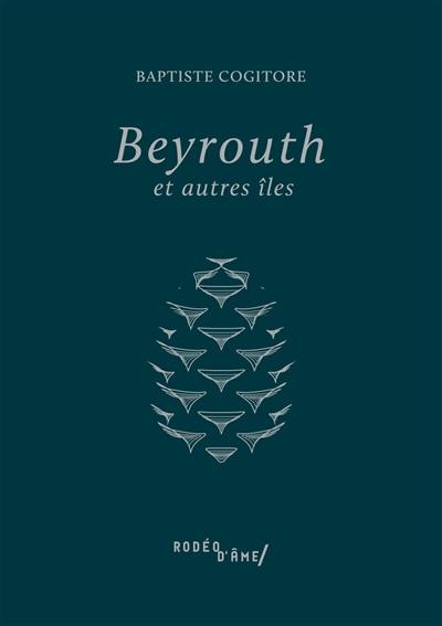 Beyrouth et autres îles