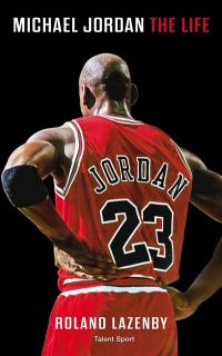 Michael Jordan : the life