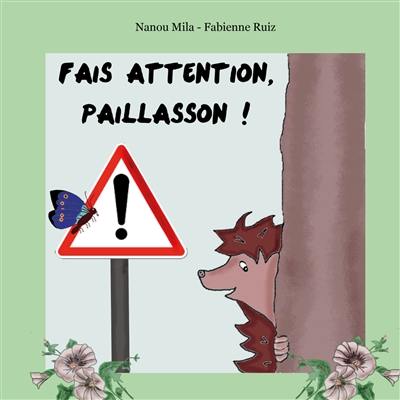 Fais attention paillasson !