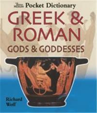 Pocket Dictionary Greeks & Roman Gods and Goddesses