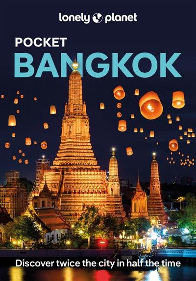 Pocket Bangkok : discover twice the place in half the time