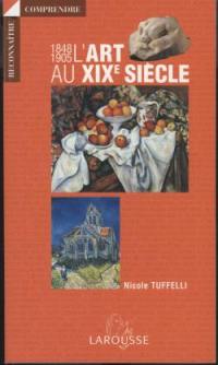 L'art du XIXe siècle : 1848-1905