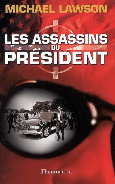 Les assassins du Président