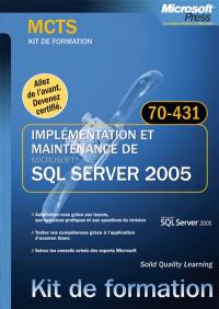 Implémentation et maintenance de SQL Server 2005 : examen 70-431